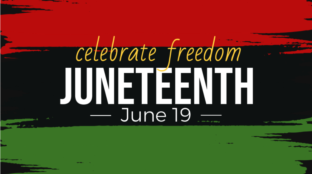 Celebrate Freedom - Juneteenth