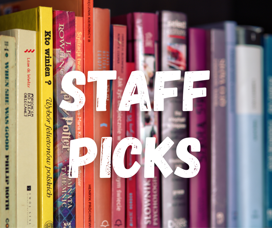 Staff Picks